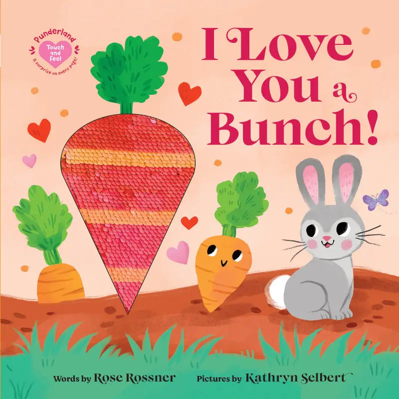 I Love You A Bunch! Book