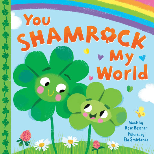 You Shammrock My World Book