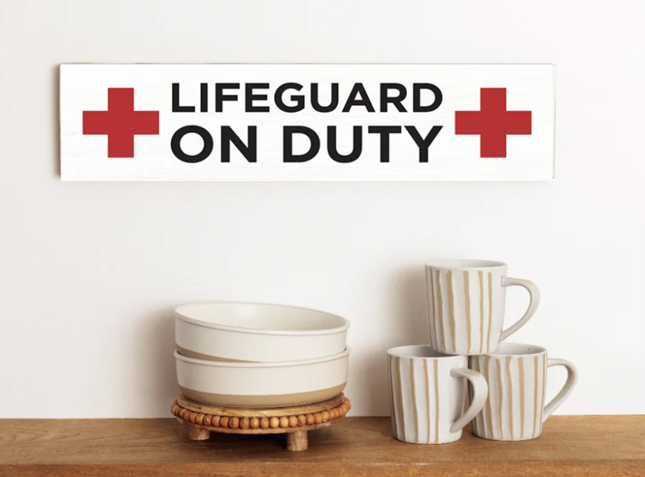 Lifeguard On Duty Barn Wood Sign