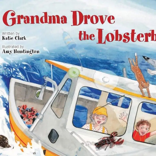 Book - Grandma Drove The Lobster Boat