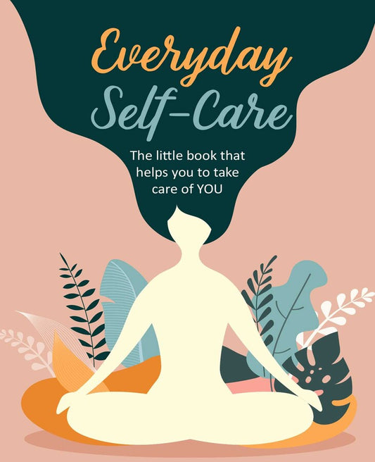 Everyday Self Care