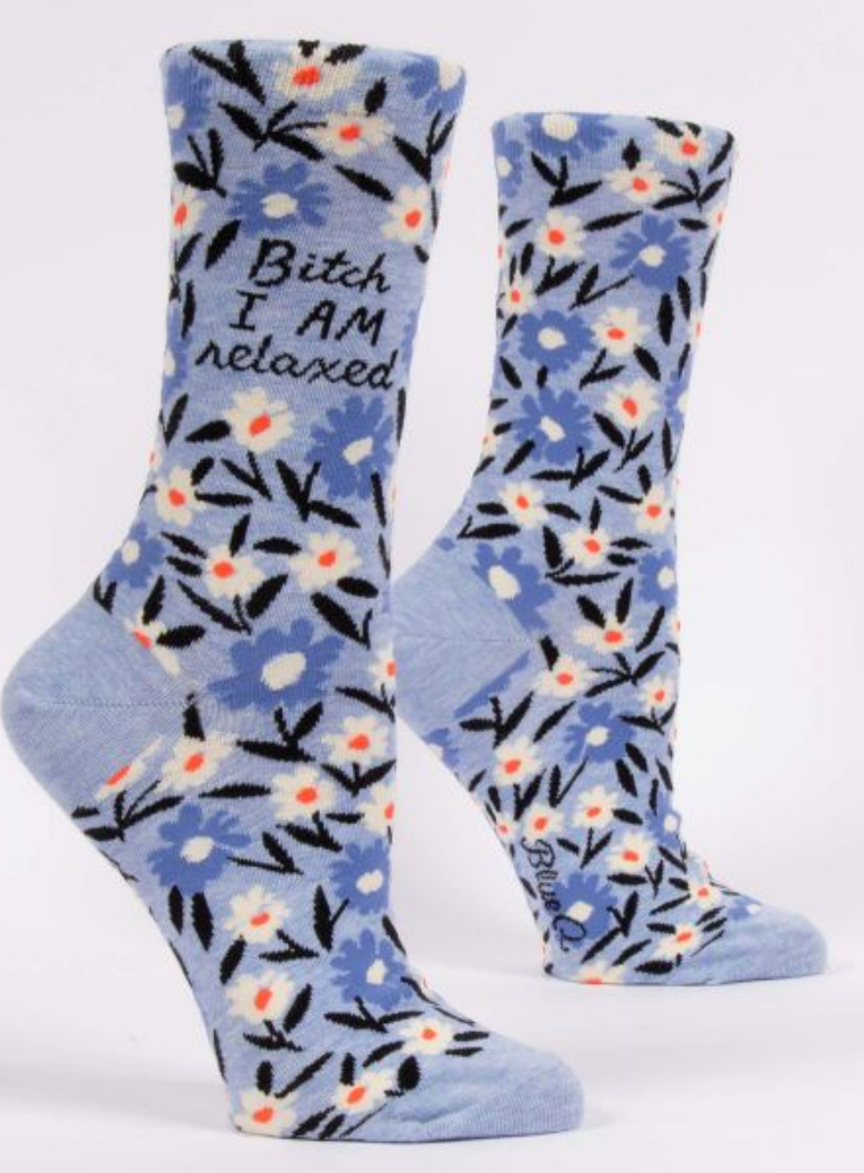 Bitch I AM Relaxed Women's Crew Socks