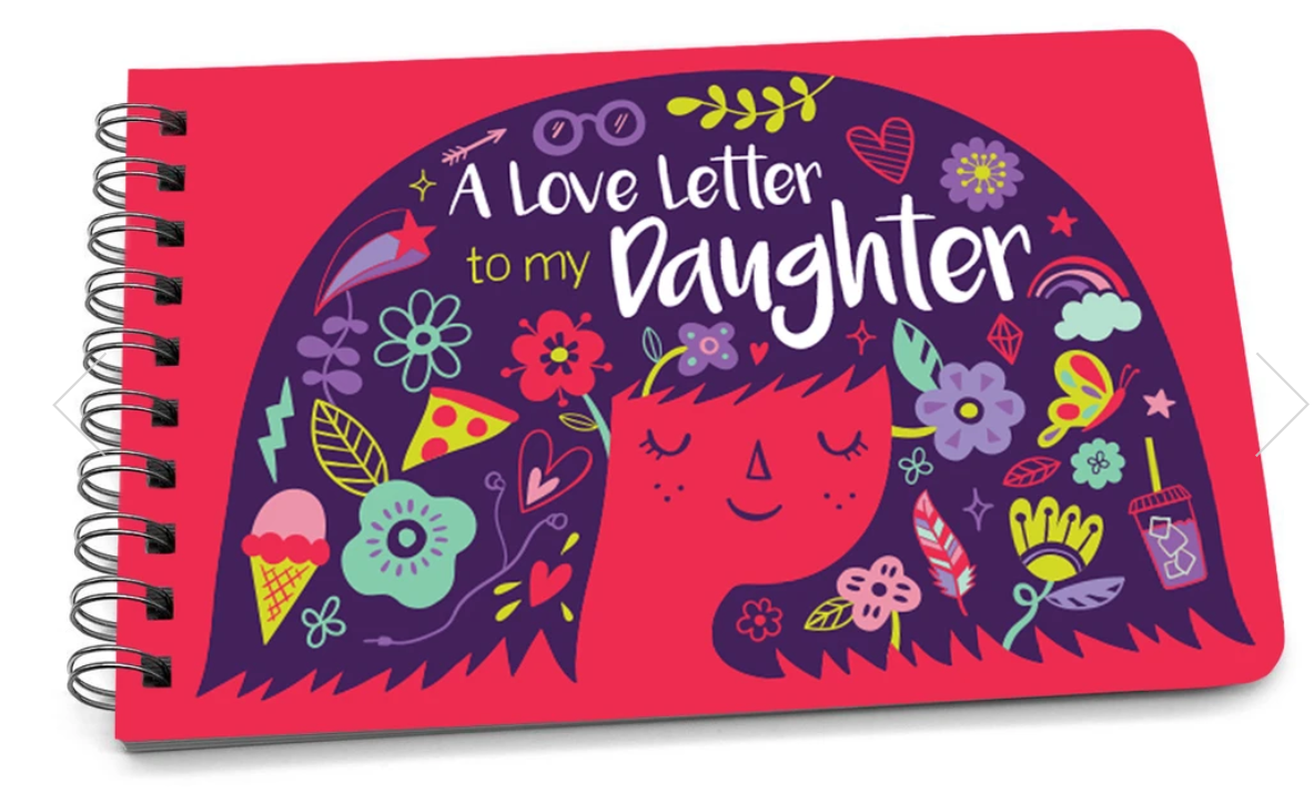 A Love Letter to My Daughter - A Book From Parent to Daughter