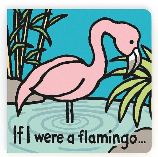 If I Were A Flamingo Book