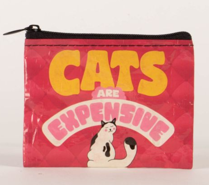 Cats Are Expensive Coin Purse