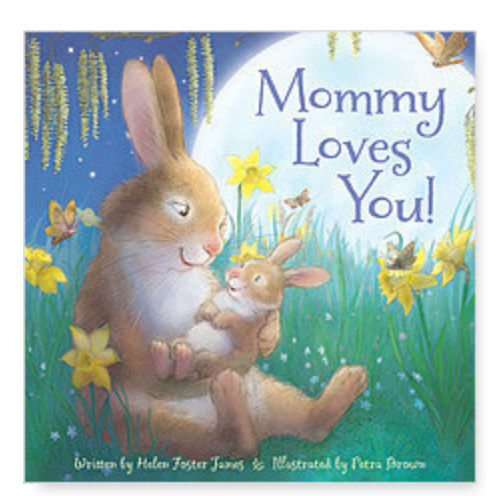 Mommy Loves You! Children's Book